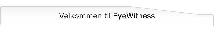 Velkommen til EyeWitness