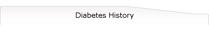 Diabetes History
